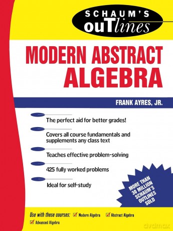 Schaum's Outline of Modern Abstract Algebra - Ayres [KSIĄŻKA]