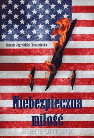 Niebezpieczna miłość [KSĄŻKA]