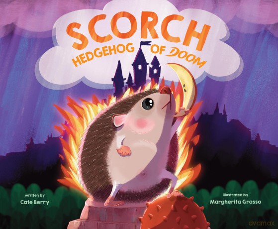 Scorch, Hedgehog of Doom - Berry [KSIĄŻKA]