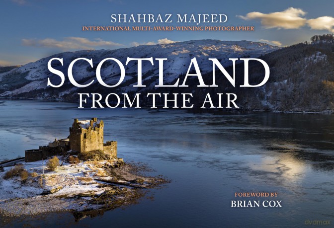 Scotland From the Air - Shahbaz Majeed [KSIĄŻKA]
