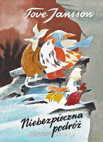 Niebezpieczna podróż - Tove Jansson [KSĄŻKA]