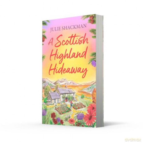 SCOTTISH HIGHLAND_SCOTTISH7 PB (Book 7): Fall in love with the brand new autumnal Scottish escapist romance (Scottish Escapes) - Julie Shackman [KSIĄŻKA]
