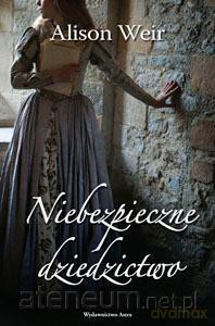Niebezpieczne dziedzictwo [KSIĄŻKA]