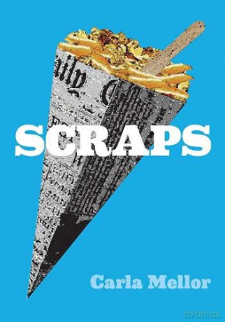 Scraps - Carla Mellor [KSIĄŻKA]