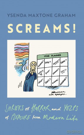 Screams: Shrieks of Horror and Yelps of Pleasure from Modern Life - Ysenda Maxtone Graham [KSIĄŻKA]