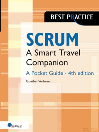 Scrum A Pocket Guide - 4th edition: A Smart Travel Companion: A Smart Travel Companion - A Pocket Guide (Best Practice) - Gunther Verheyen [KSIĄŻKA]