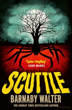 Scuttle: A masterpiece of horror storytelling for 2024 - Barnaby Walter [KSIĄŻKA]