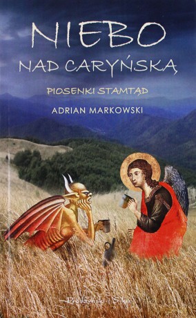 Niebo nad Caryńską. Piosenki stamtąd [KSĄŻKA]