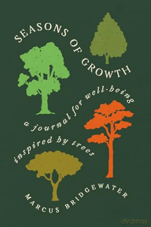Seasons of Growth: A Journal for Well-Being Inspired by Trees - Marcus Bridgewater [KSIĄŻKA]