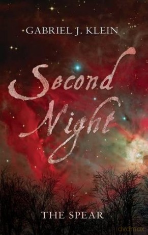 Second Night: The Spear (Four Significant Winter Nights) - Gabriel J Klein [KSIĄŻKA]