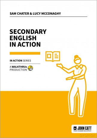 Secondary English in Action - Sam Chater [KSIĄŻKA]