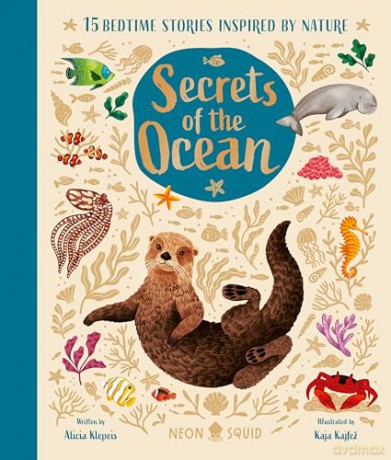 Secrets of the Ocean: 15 Bedtime Stories Inspired by Nature: 2 (Nature Bedtime Stories, 2) - Alicia Klepeis [KSIĄŻKA]