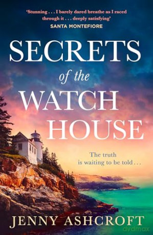 SECRETS OF WATCH HOUSE PB: The spellbinding new for 2024 historical romance, set on a mysterious island, from the bestselling author! - Jenny Ashcroft [KSIĄŻKA]