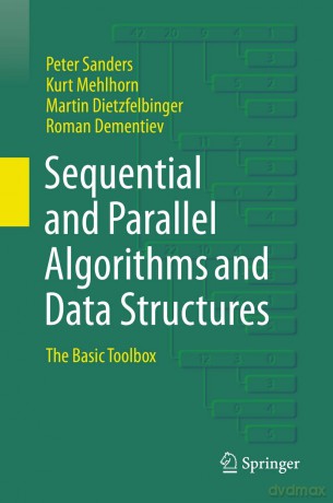 Sequential and Parallel Algorithms and Data Structures: The Basic Toolbox - Peter Sanders [KSIĄŻKA]