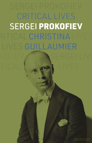 Sergei Prokofiev (Critical Lives) - Christina Guillaumier [KSIĄŻKA]