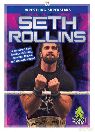 Seth Rollins (Wrestling Superstars) - J. R. Kinley [KSIĄŻKA]