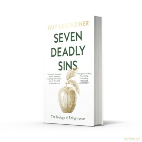 Seven Deadly Sins: The Biology of Being Human, 'Absolutely fascinating' - Steven Bartlett - Guy Leschziner [KSIĄŻKA]