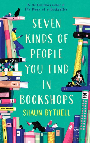 Seven Kinds of People You Find in Bookshops - Shaun Bythell [KSIĄŻKA]