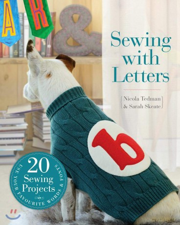 Sewing with Letters: 20 Sewing Projects - Nicola Tedman [KSIĄŻKA]