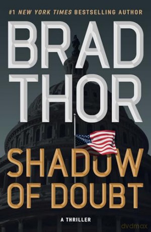 Shadow of Doubt: A Thriller (Volume 23) (The Scot Harvath Series) - Brad Thor [KSIĄŻKA]