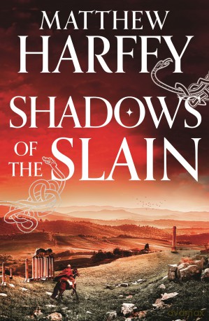 Shadows of the Slain (The Bernicia Chronicles) - Matthew Harffy [KSIĄŻKA]