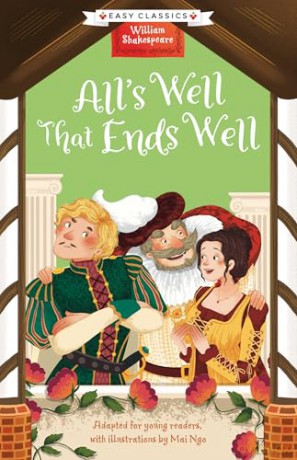 Shakespeare: All's Well That Ends Well (Easy Classics): 3 (The William Shakespeare Children's Collection (Series 1)) - Georgina Brown [KSIĄŻKA]