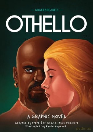 Shakespeare's Othello: A Graphic Novel (Classics in Graphics) - Steve Barlow [KSIĄŻKA]