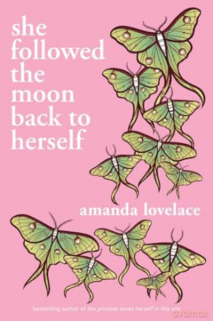 she followed the moon back to herself - Amanda Lovelace [KSIĄŻKA]