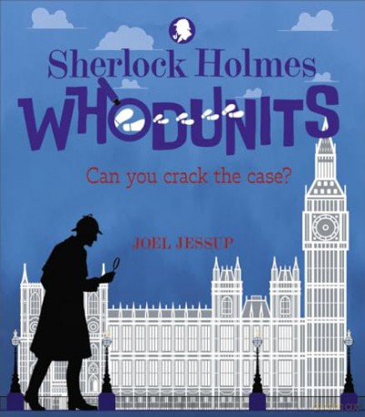 Sherlock Holmes Whodunits: Can You Crack the Case: 50 Puzzle Mysteries to Solve (Arcturus Classic Puzzles) - Joel Jessup [KSIĄŻKA]