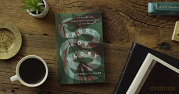Short of Glory: A Biblical and Theological Exploration of the Fall - Mitchell L. Chase [KSIĄŻKA]