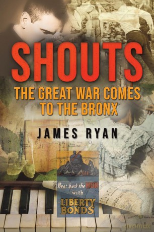 Shouts: The Great War Comes to The Bronx - James Ryan [KSIĄŻKA]