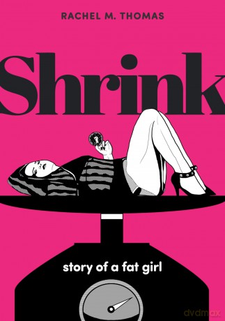 Shrink: Story of a Fat Girl - Rachel M. Thomas [KSIĄŻKA]