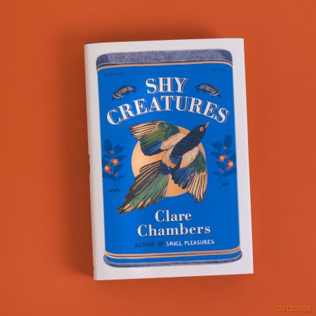 Shy Creatures: From the author of bestselling sensation Small Pleasures - Clare Chambers [KSIĄŻKA]