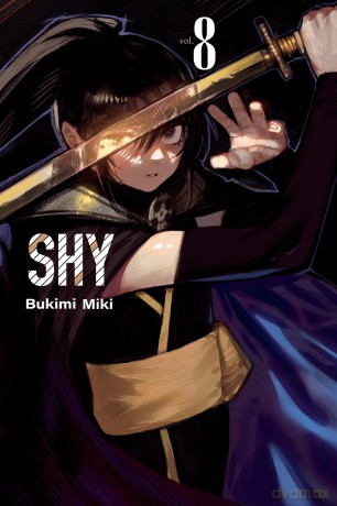 Shy, Vol. 8: Volume 8 (SHY GN) - Bukimi Miki [KSIĄŻKA]