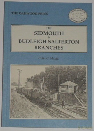 Sidmouth and Budleigh Salterton Branches: No. 193 (Locomotion Papers) - Colin G. Maggs [KSIĄŻKA]