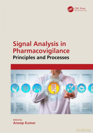 Signal Analysis in Pharmacovigilance: Principles and Processes - Anoop Kumar [KSIĄŻKA]