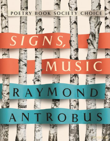 Signs, Music: Shortlisted for the T.S. Eliot Prize for Poetry - Raymond Antrobus [KSIĄŻKA]