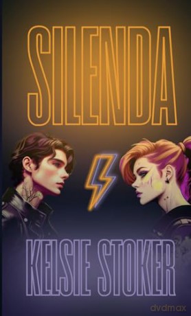 Silenda - Kelsie Stoker [KSIĄŻKA]