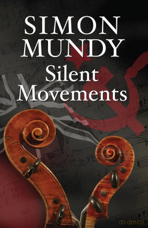 Silent Movements - Simon Mundy [KSIĄŻKA]