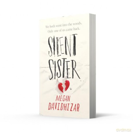 Silent Sister: With incredible twists and an unputdownable story, Silent Sister is the gripping YA thriller of the year. - Megan Davidhizar [KSIĄŻKA]
