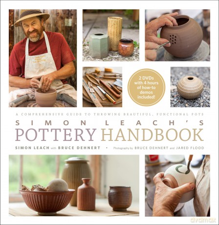Simon Leach's Pottery Handbook: A Comprehensive Guide to Throwing Beautiful, Functional Pots - Simon Leach [KSIĄŻKA]