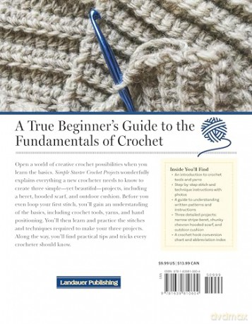 Simple Starter Crochet Projects: 3 Easy Patterns for Your First Hat, Scarf, and Cushion - Carol Meldrum [KSIĄŻKA]