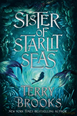 Sister of Starlit Seas (Viridian Deep) - Terry Brooks [KSIĄŻKA]