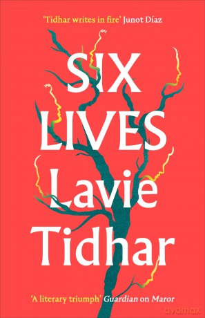 Six Lives - Lavie Tidhar [KSIĄŻKA]