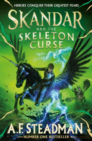 Skandar and the Skeleton Curse (Volume 4): A. F. Steadman - A.F. Steadman [KSIĄŻKA]