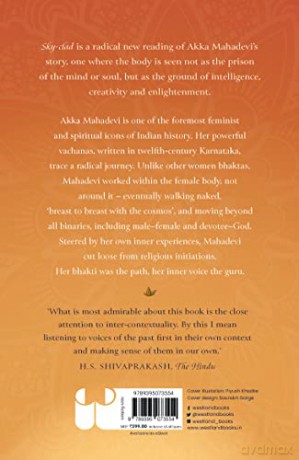 Sky - Clad: The Extraordinary Life and Times of Akka Mahadevi - Mukunda Rao [KSIĄŻKA]