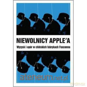 Niewolnicy Apple'a [KSĄŻKA]