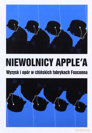 Niewolnicy Apple'a [KSĄŻKA]