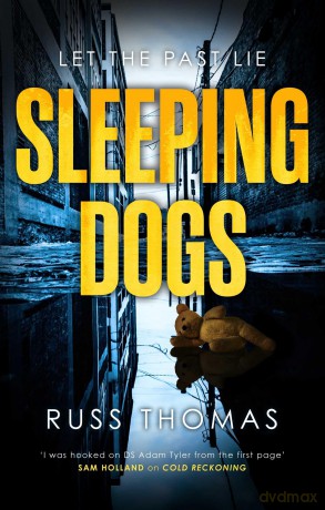 Sleeping Dogs: The new must-read thriller from the bestselling author of Firewatching - Russ Thomas [KSIĄŻKA]