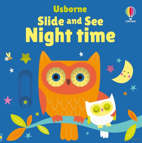 Slide and See Night Time (Slide and See Books) - Fiona Watt [KSIĄŻKA]